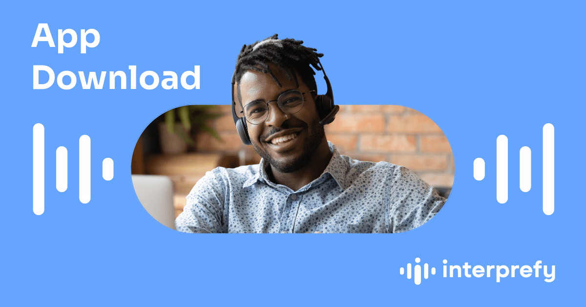 Interprefy App Download | Interprefy Multilingual Live Translation